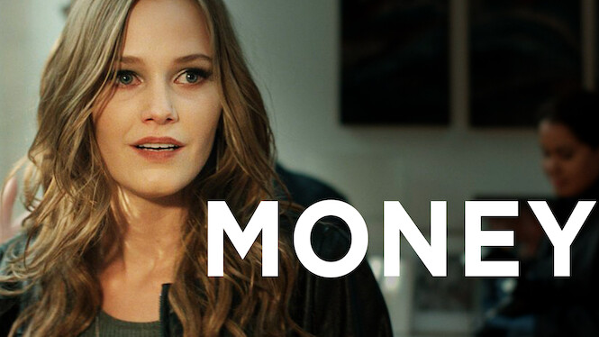 Money (2016) Netflix Flixable Money (2016) Netflix Flixable